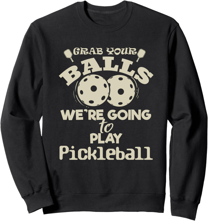 Holen Sie sich Ihr Pickleball-Spieler-Geschenk Sweatshirt