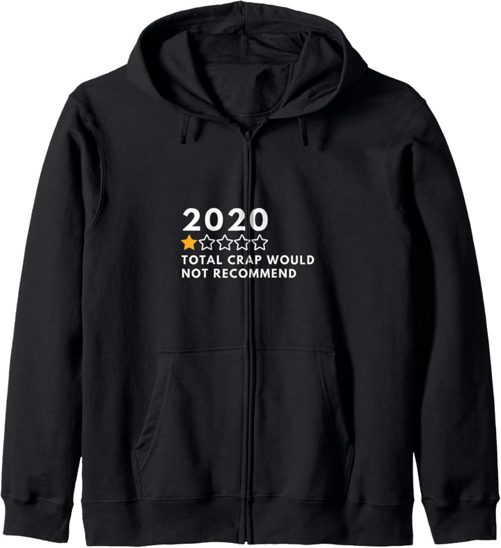Lustige 2020 Ein Stern Total Crap würde nicht Kapuzenjacke