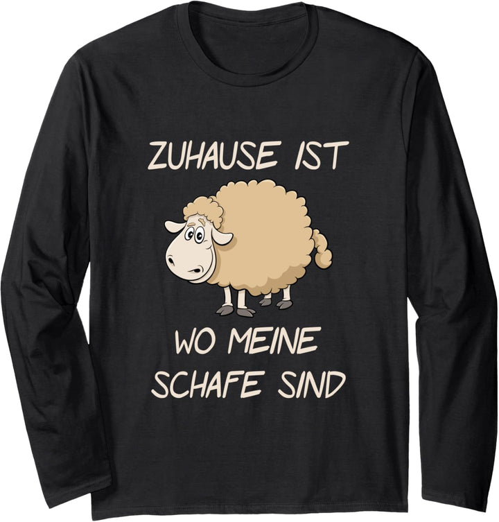 Zuhause ist wo meine Schafe sind Schaf Schäfer Langarmshirt