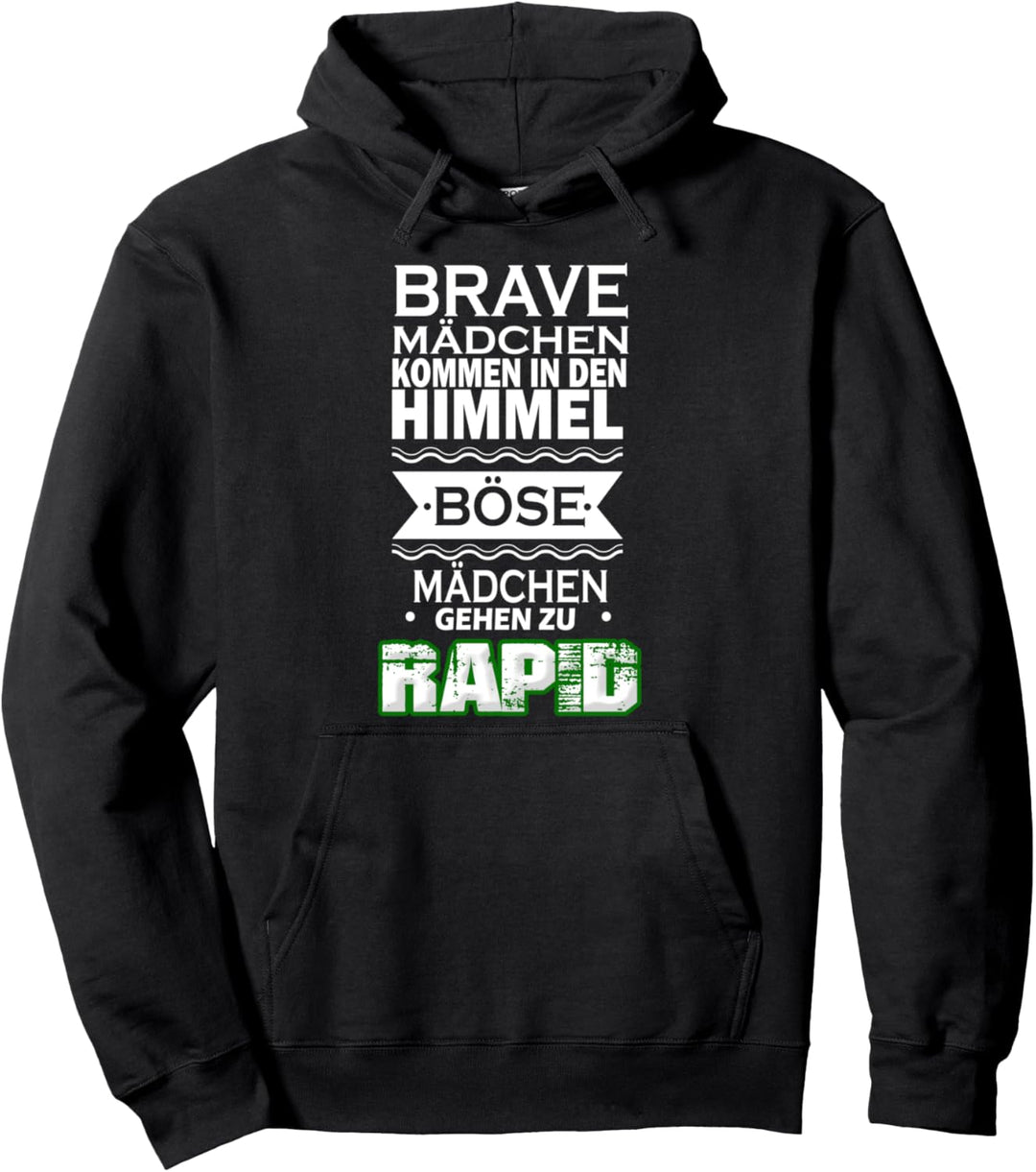 Brave Mädchen,böse Mädchen RAPID Girl Fan Shirt Pullover Hoodie