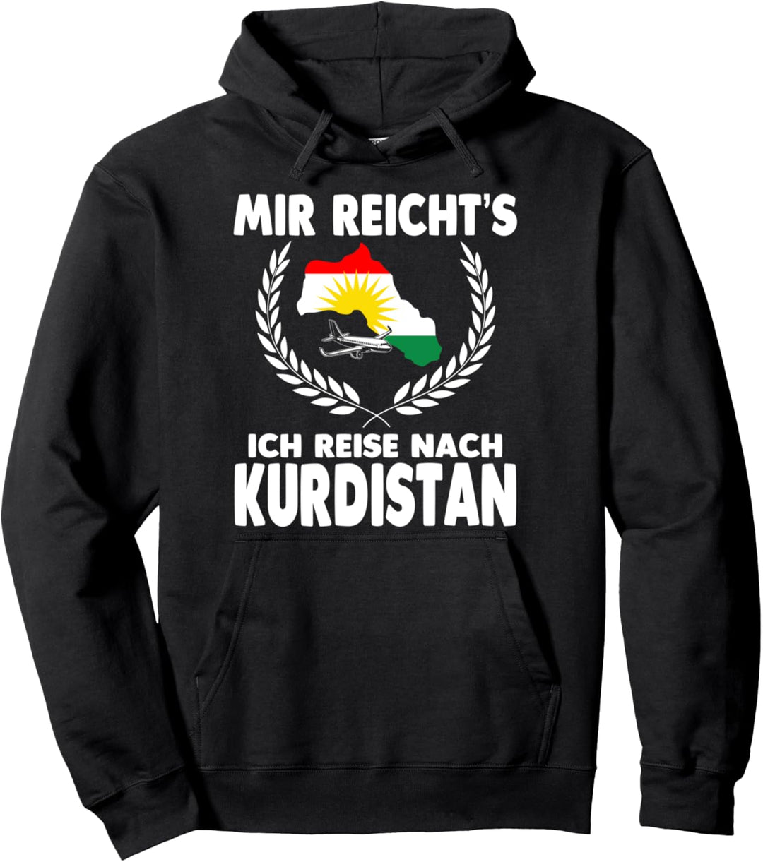Mir reichts ich reise nach Kurdistan Pullover Hoodie