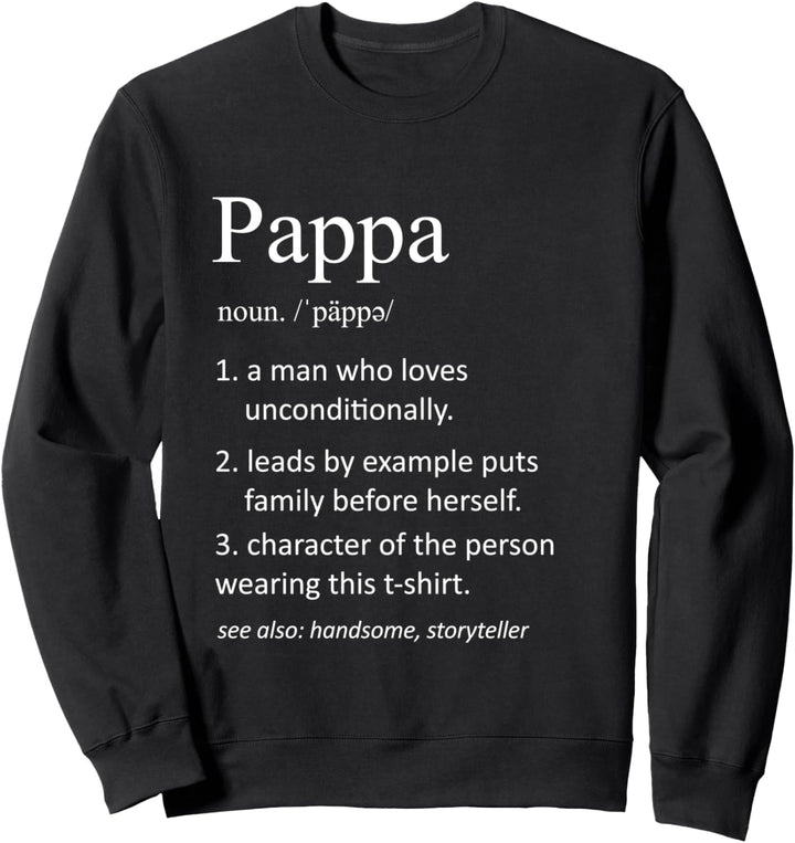 Pappa Definition Papa lustig Pappa Vater Definition Sweatshirt