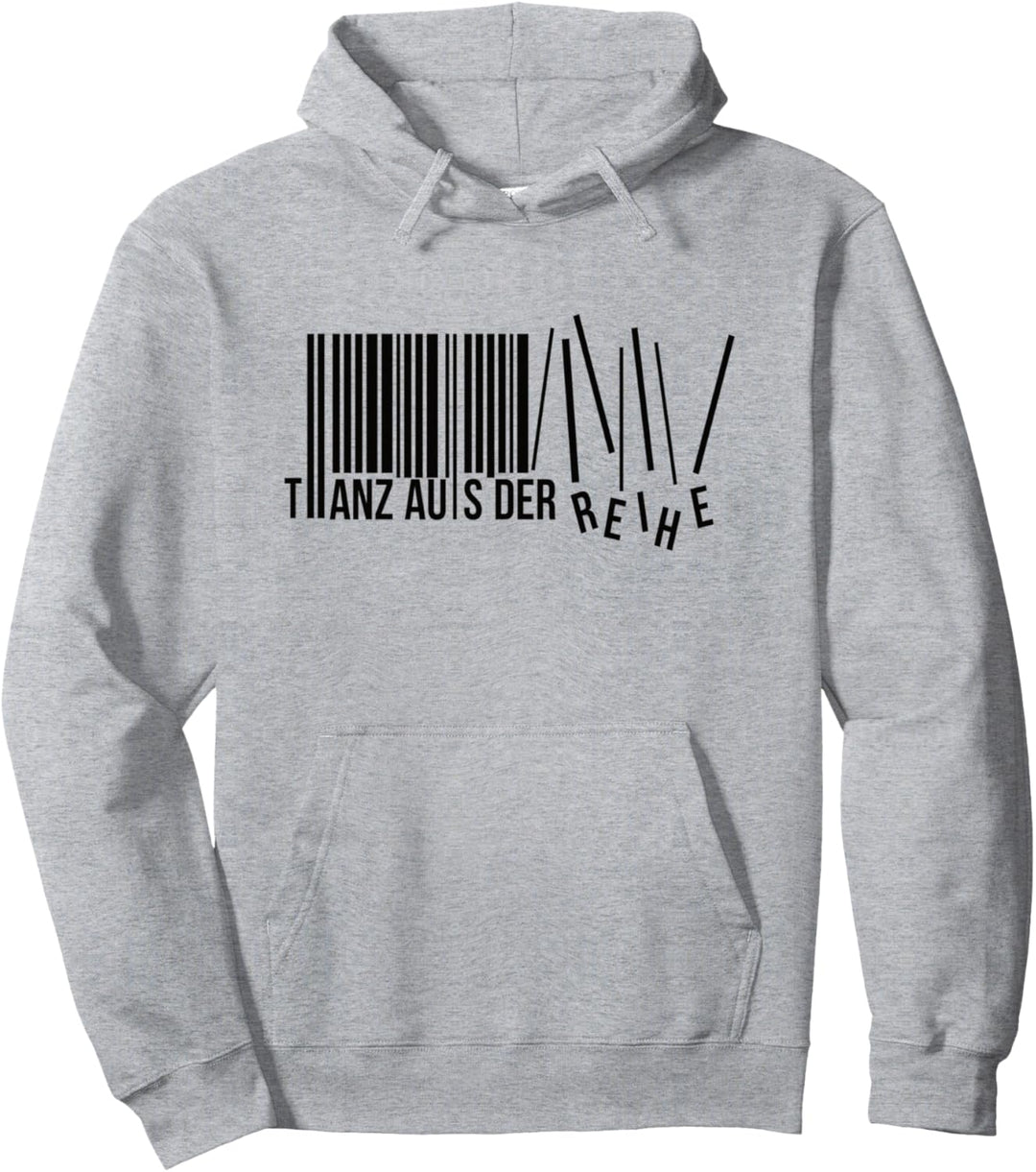 Tanzen Spruch Merchandise Fanartikel Tanz Aus Der Reihe Pullover Hoodie