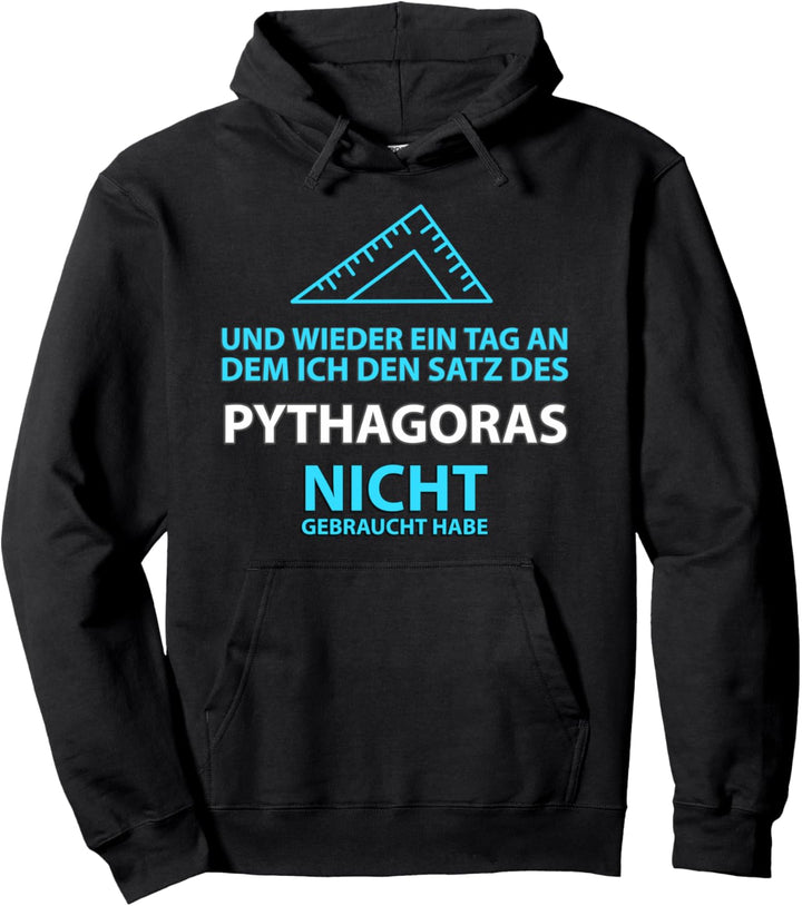 Pythagoras lustiger Ingenieur Spruch Geschenk Pullover Hoodie