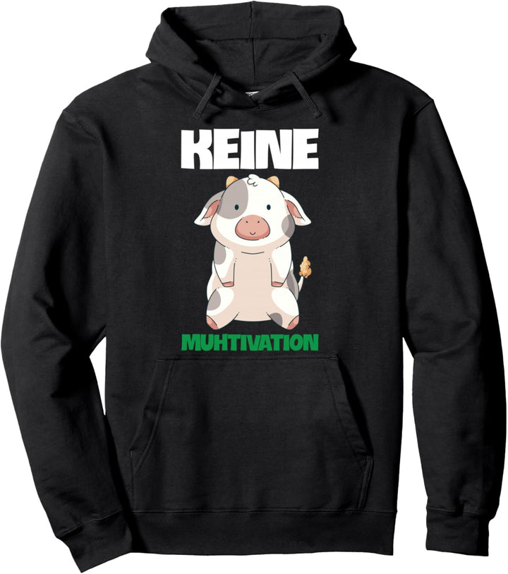 Keine Muhtivation Kühe Landwirt Kuh Spruch Pullover Hoodie