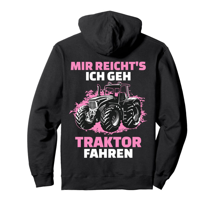 Mir Reichts Ich Geh Traktor Fahren Pink | Trecker Pullover Hoodie