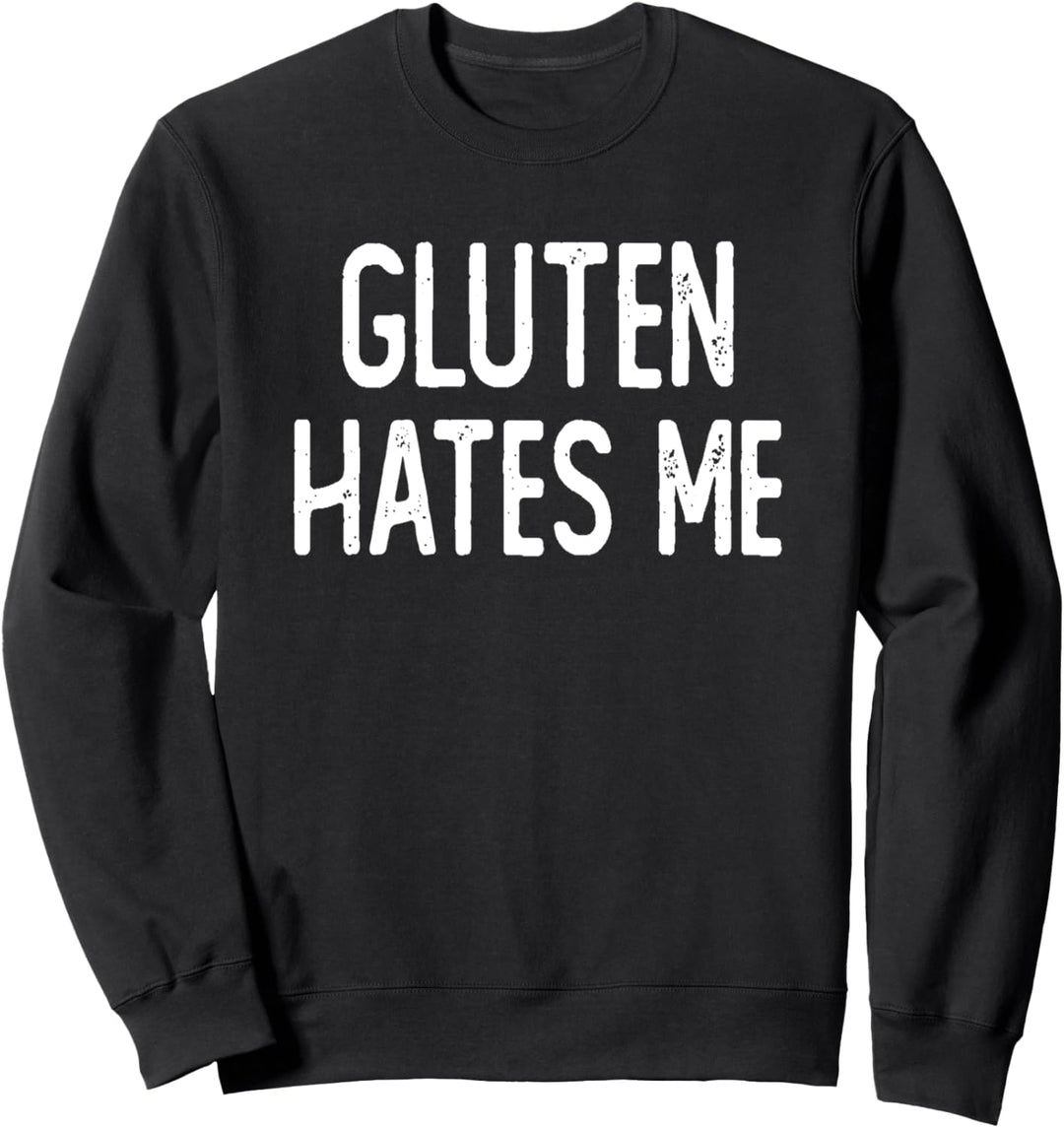 Gluten Hates Me Zöliakie, lustig, glutenfrei Sweatshirt