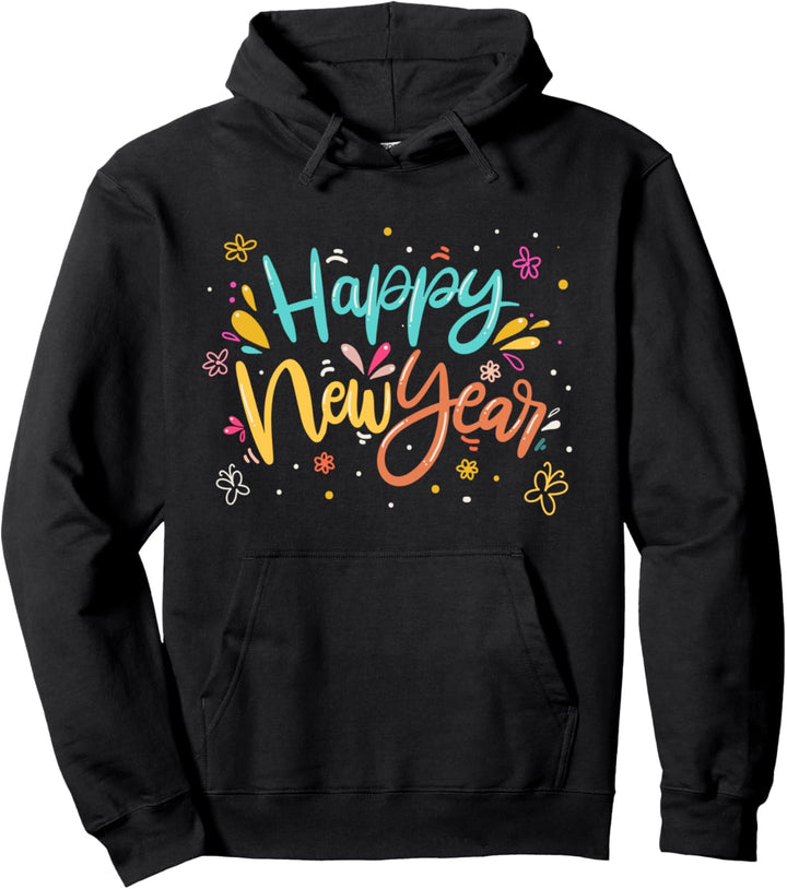 Happy New Year New Year's Eve Party Gift Pullover Hoodie