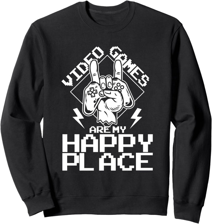 Video Games Are My Happy Place Funny Gamer Sweatshirt