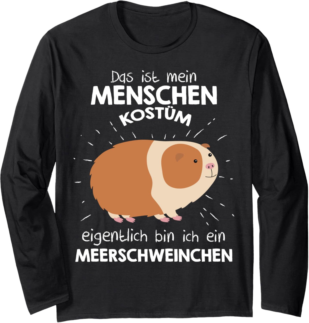 Mein Menschen Kostüm Bin ich ein Meerschweinchen, Halloween Langarmshirt