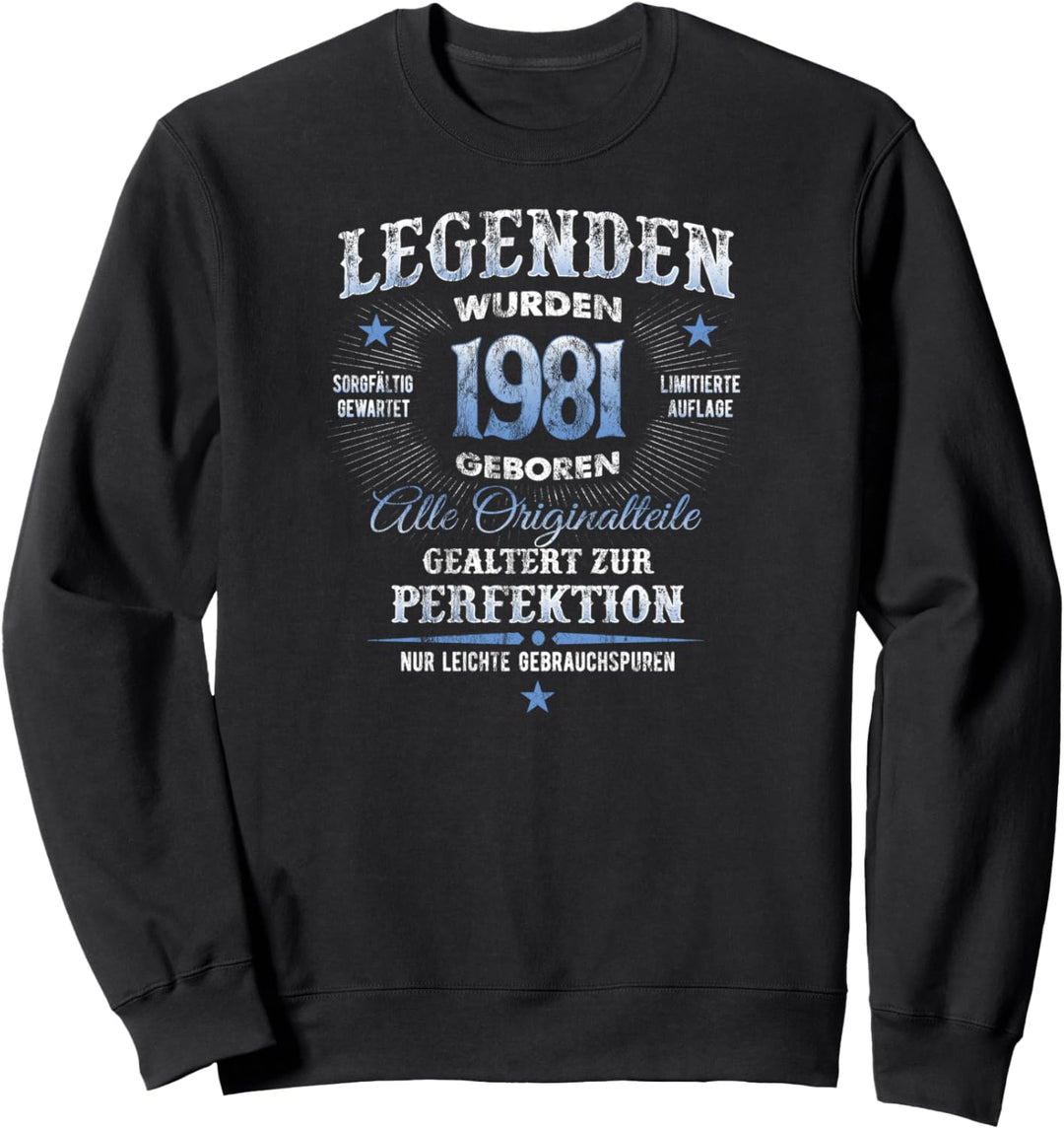 Legenden Geschenk Zum 43 Geburtstag Jahrgang 1981 Sweatshirt