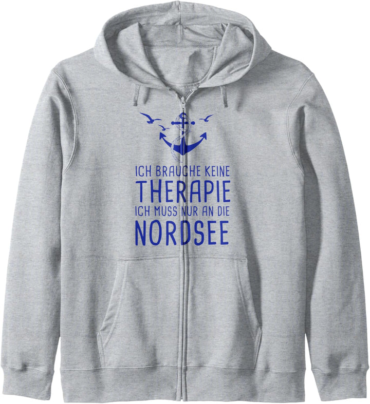 Ich Brauche Keine Therapie Ich Muss Nur An Die Nordsee Kapuzenjacke