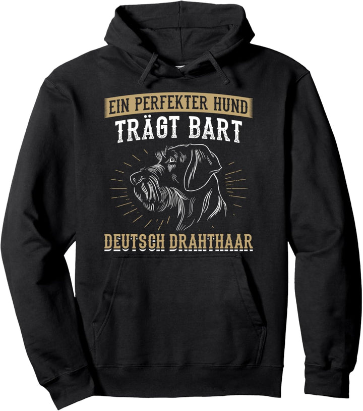 Perfekter Hund Bart Deutsch Drahthaar Haustier Hundehalter Pullover Hoodie