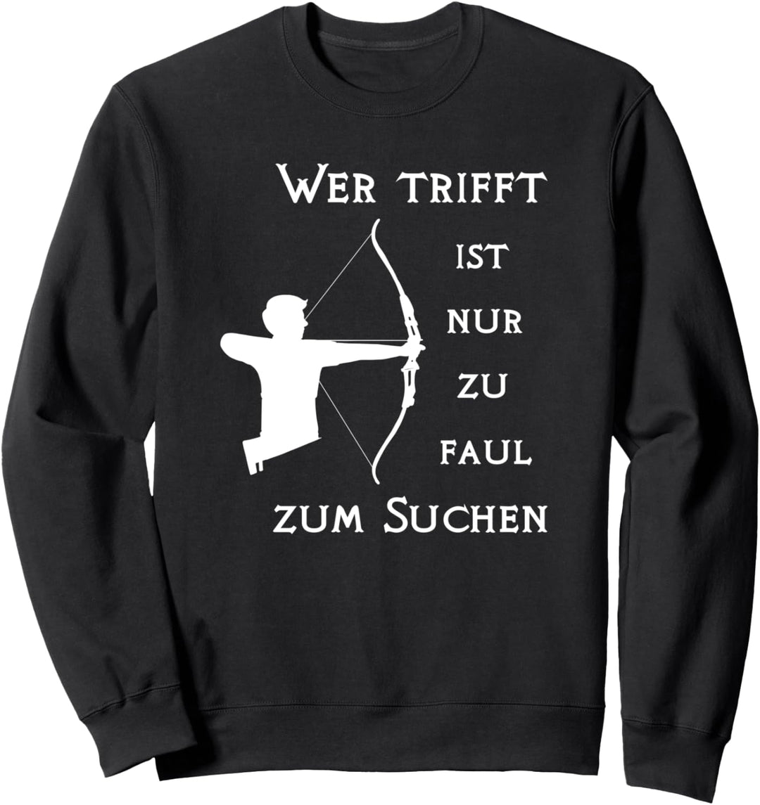Bogenschütze - Bogenschiessen Sweatshirt