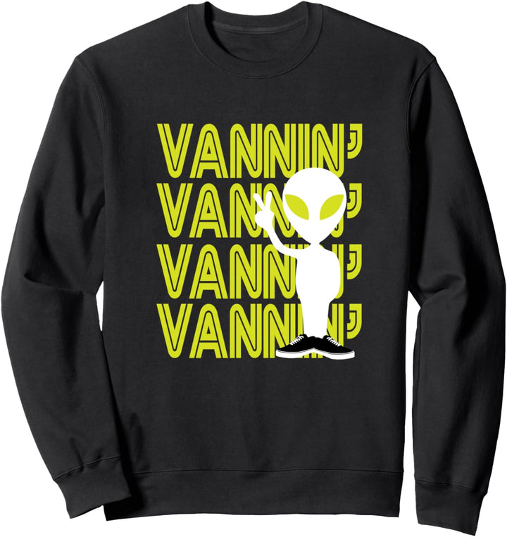 VANNIN' Alien Retro Vanner Vanning Nation Van Culture Sweatshirt