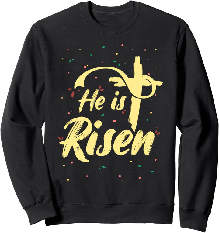 Ostern - Er ist auferstanden Sweatshirt