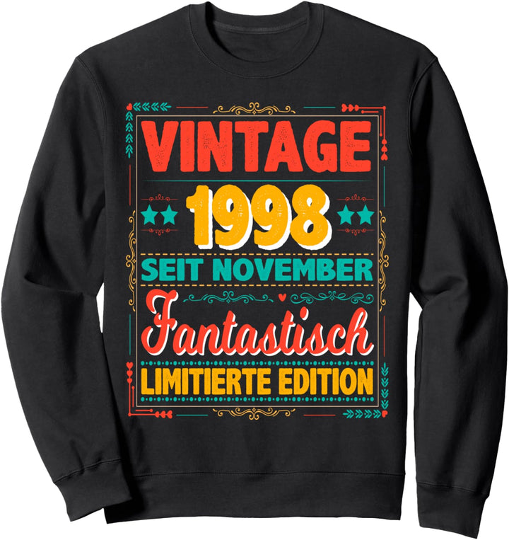 November 1998 Vintage Fantastisch 25 Jahren Mann Frau Sweatshirt
