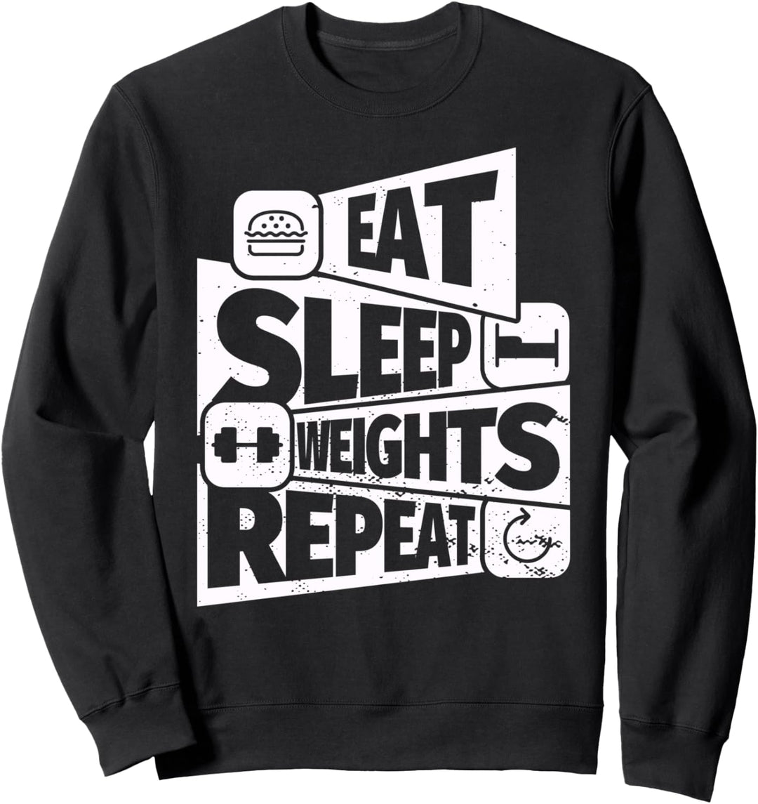 ESSEN SIE SCHLAF Gewichtheben WIEDERHOLEN Lustiges Gewichthe Sweatshirt