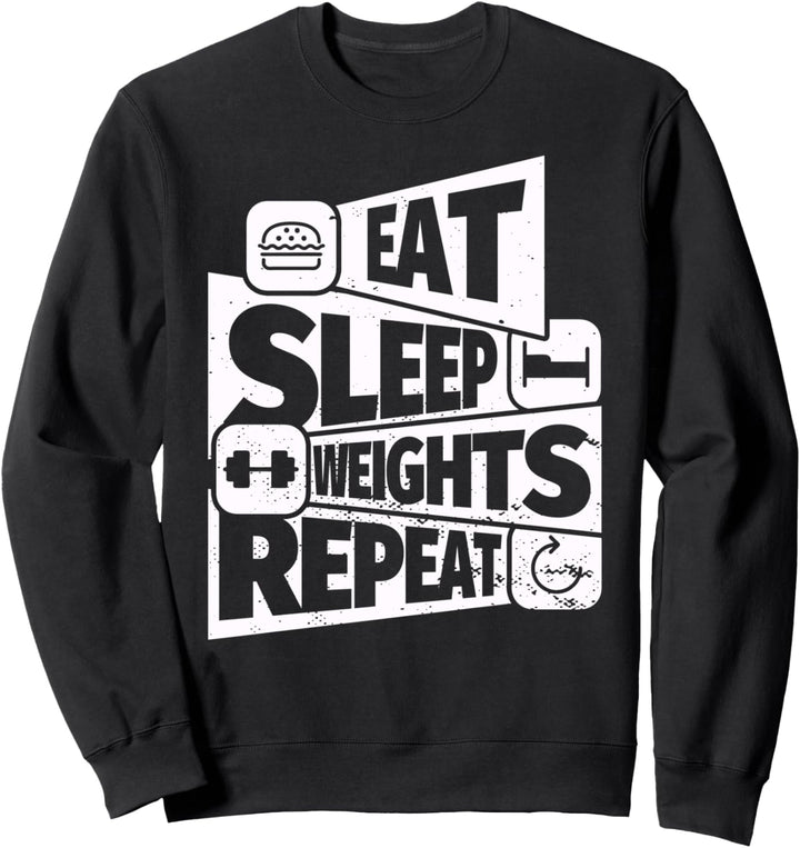 ESSEN SIE SCHLAF Gewichtheben WIEDERHOLEN Lustiges Gewichthe Sweatshirt
