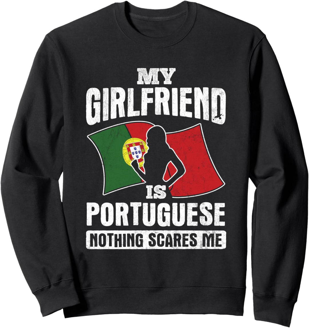 Portuguese Girlfriend Portugiesische Freundin Portugal Sweatshirt