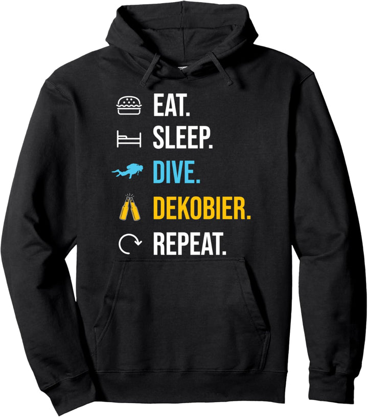 Eat Sleep Dive Dekobier Repeat - Tauchen Tiefseetaucher Pullover Hoodie