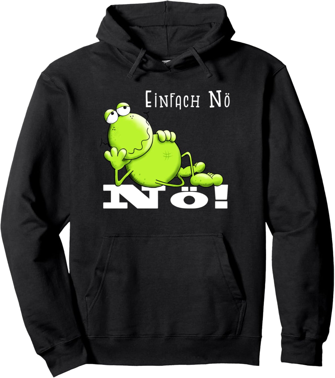 Statement Frosch I Nö Fun I Nein Faultier Faulenzer Design Pullover Hoodie