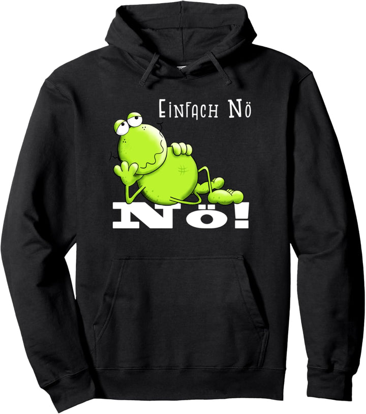 Statement Frosch I Nö Fun I Nein Faultier Faulenzer Design Pullover Hoodie
