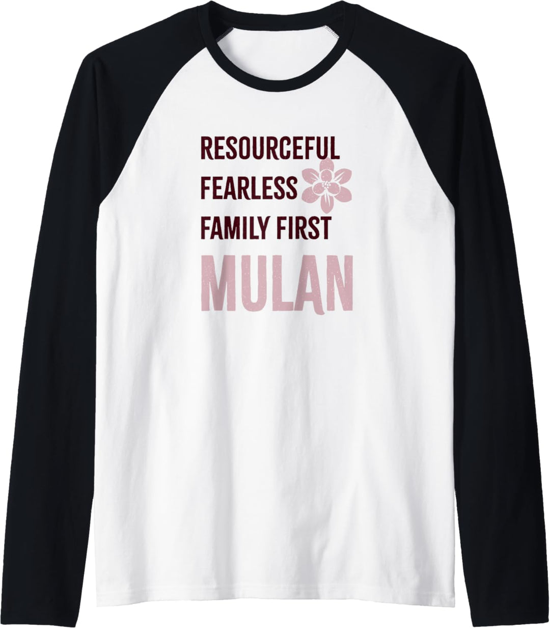 Disney Princess Resourceful Fearless Family First Mulan Raglan