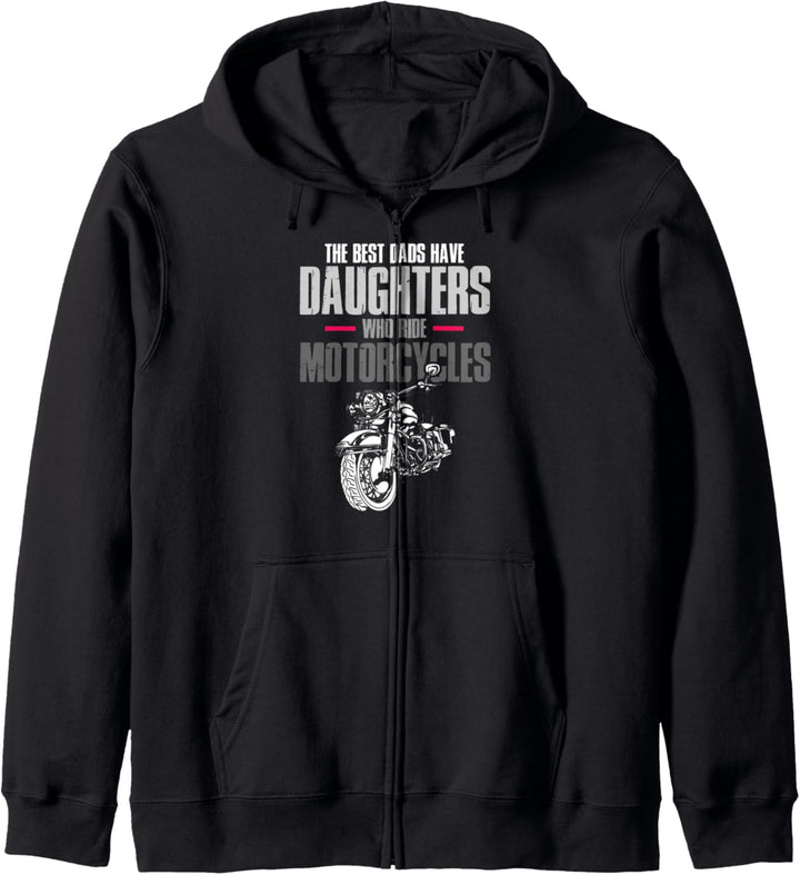 The Best Dads Have Daughters Who Ride Motorcycles Cool Kapuzenjacke