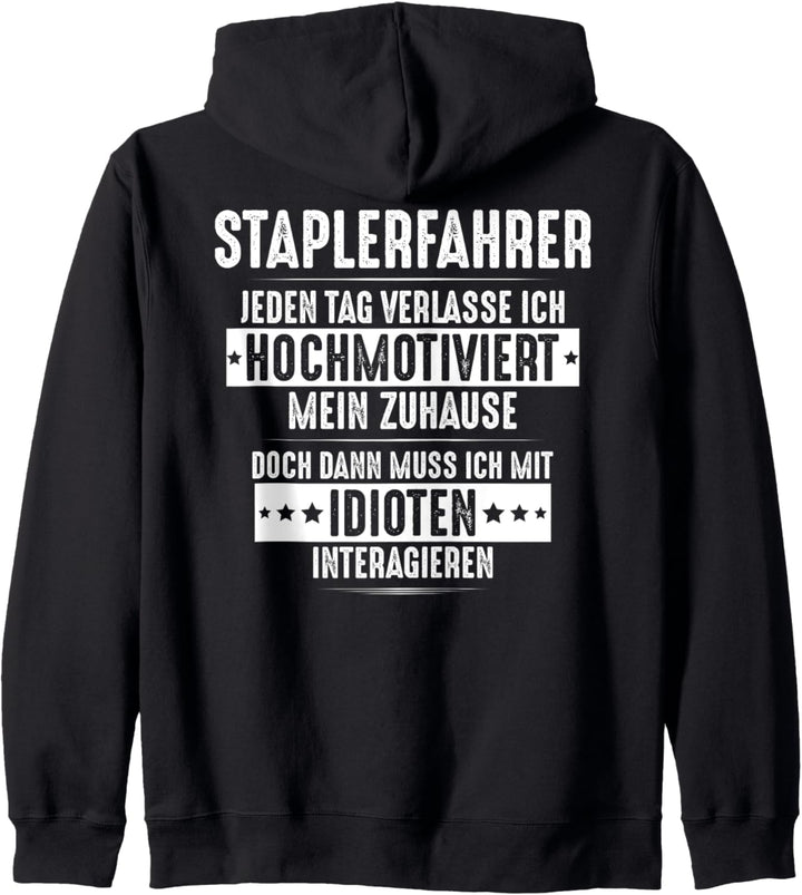 Gabelstaplerfahrer Hochmotiviert Staplerfahrer Kapuzenjacke