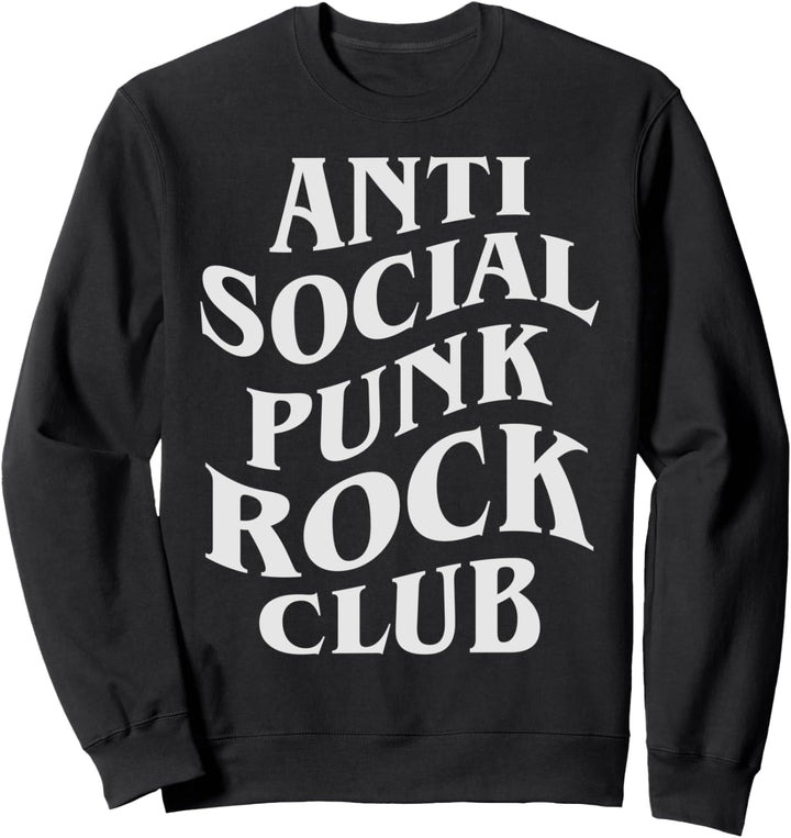 Anti Social Punk Rock Club Sweatshirt