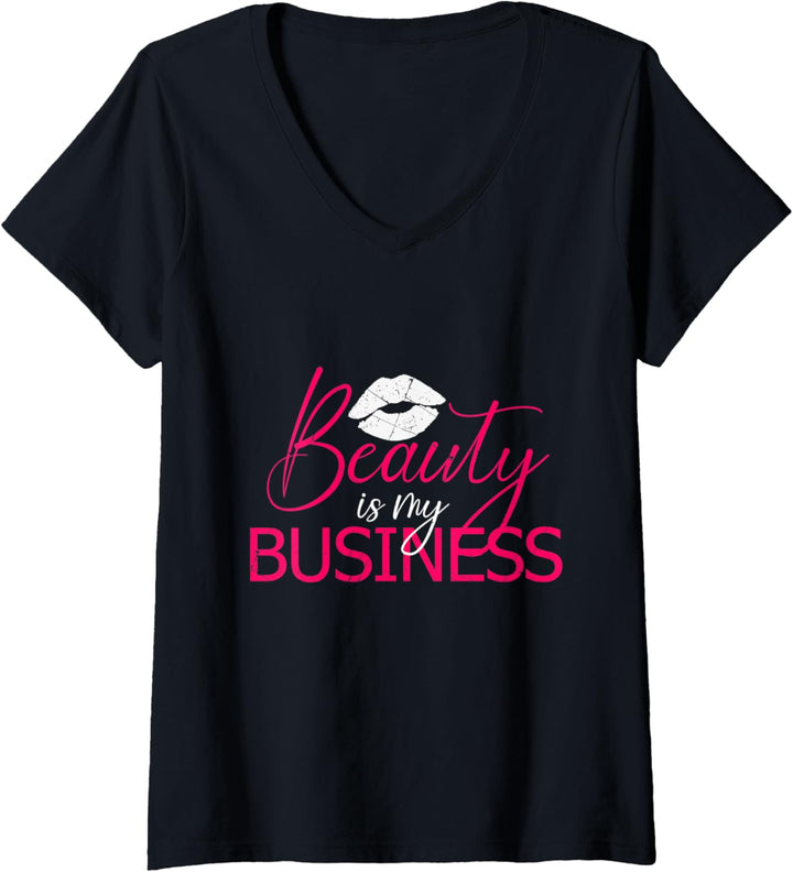 Damen Beauty Is My Business Make Up MUA Salon Kosmetikstudio T-Shirt mit V-Ausschnitt