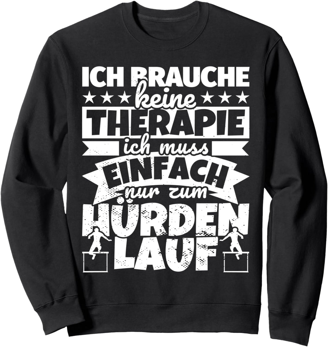 Hürdenlauf Hürden laufen lustig Hürdenläufer Sweatshirt