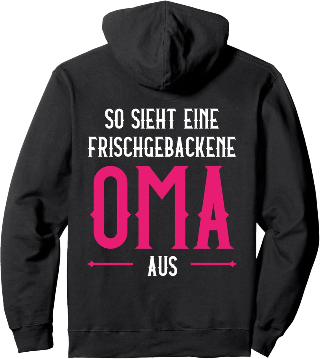 So sieht ein frischgebackener Oma aus Lustiges Grossmutter Pullover Hoodie