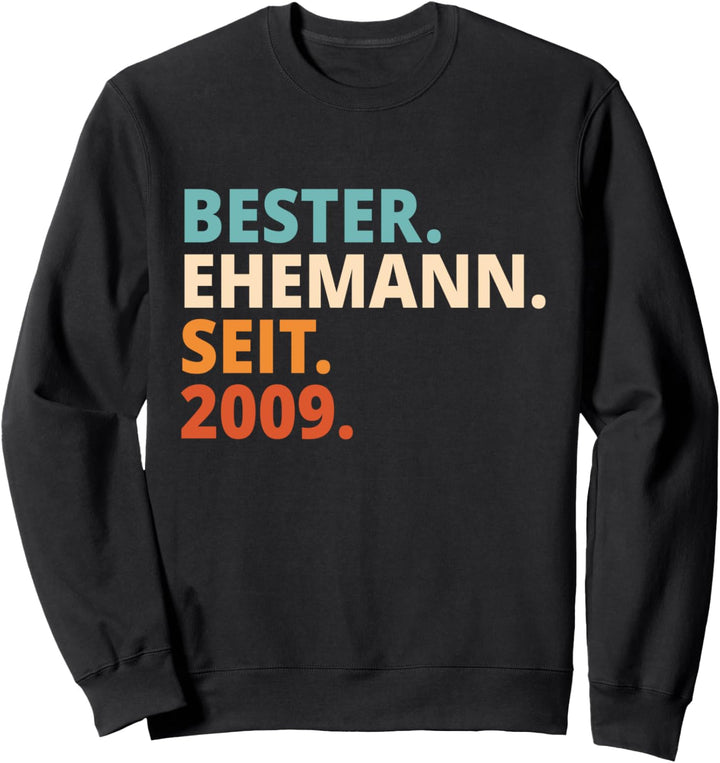 Bester Ehemann Seit 2009 13. Hochzeitstag Sweatshirt
