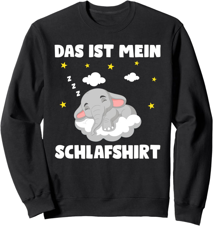 Das ist mein Schlafshirt Schlafanzug Elefant Sweatshirt