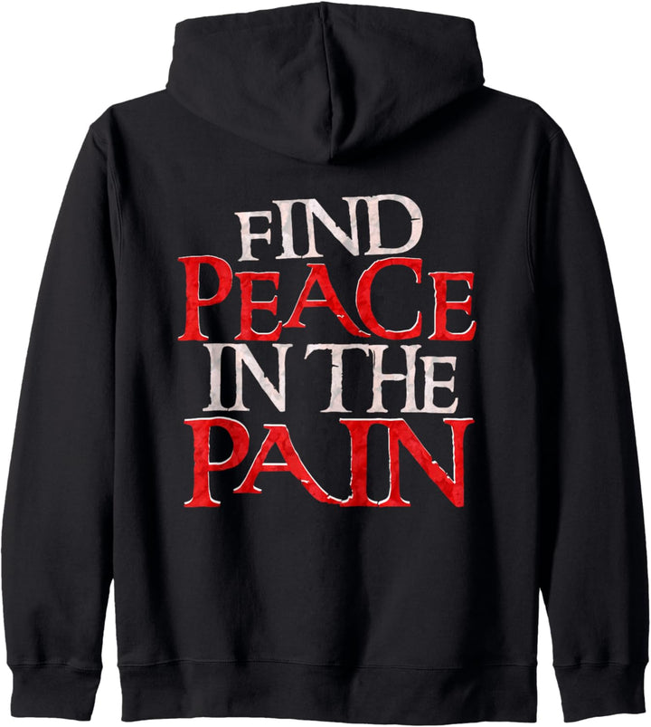 Spruch: Find Peace in the Pain Kapuzenjacke