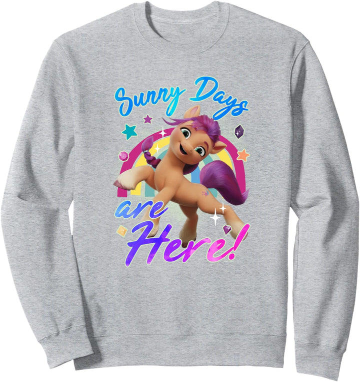My Little Pony: A New Generation Sunny Days Are Here! Sweatshirt