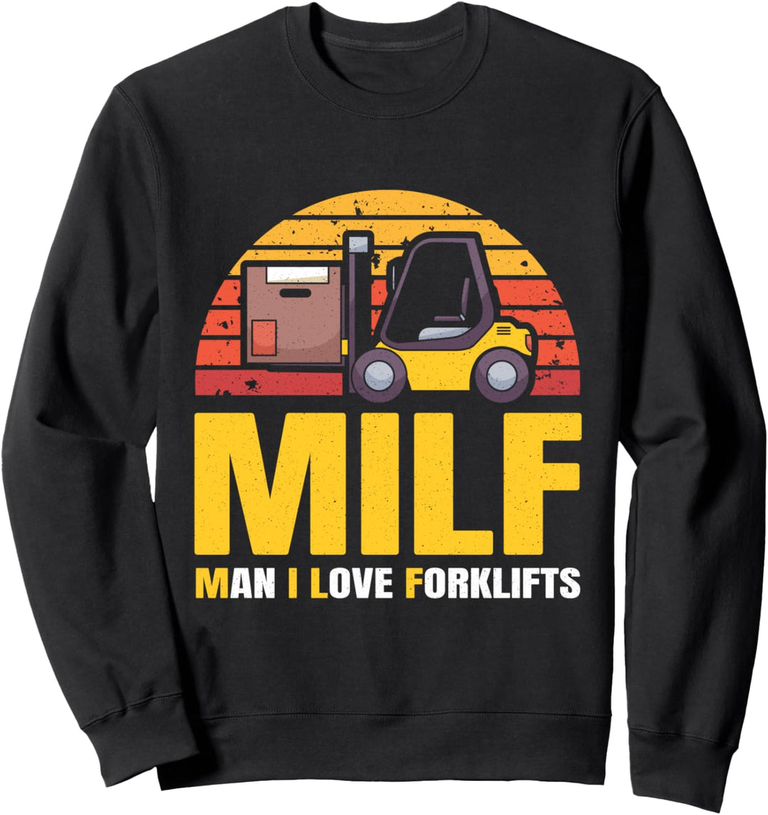 MILF-zertifizierter Gabelstapler für Gabelstapler Sweatshirt