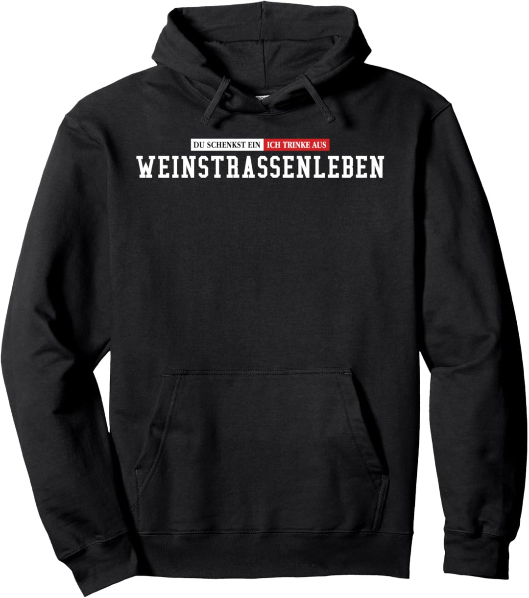 Weinstrassenleben Pfalz Heimatliebe Pfalzkind Pfalzpower Pullover Hoodie
