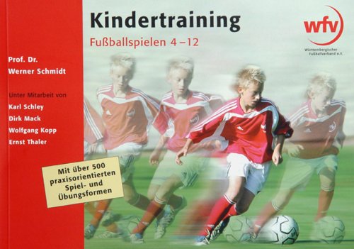 Kindertraining Fussballspielen 4-12, Gebundenes Buch