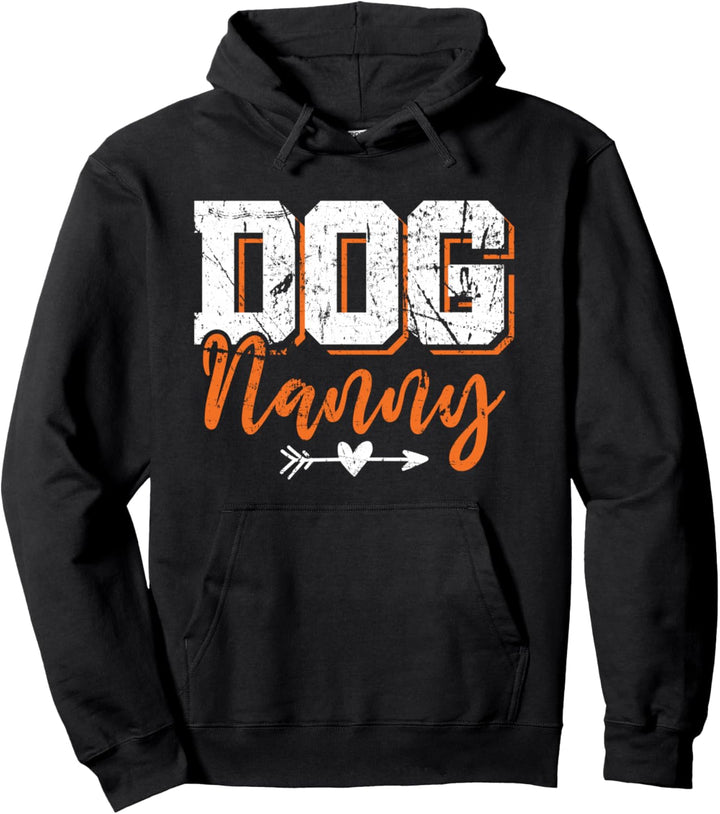 Dog Nanny Hundesitter Hundebesitzer Hundetrainer Hunde Fan Pullover Hoodie