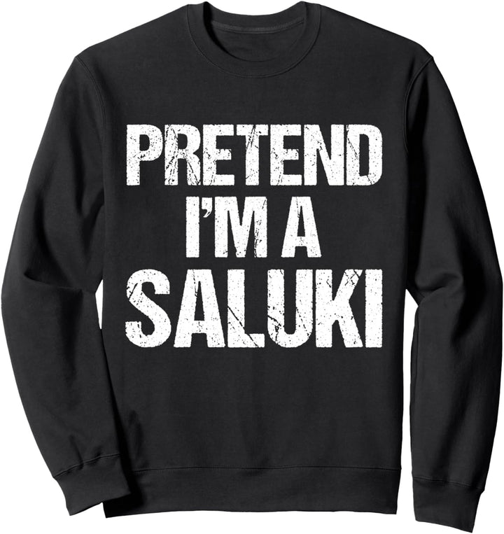 Pretend I'm An Saluki Minimalist Hundekostüm Sweatshirt