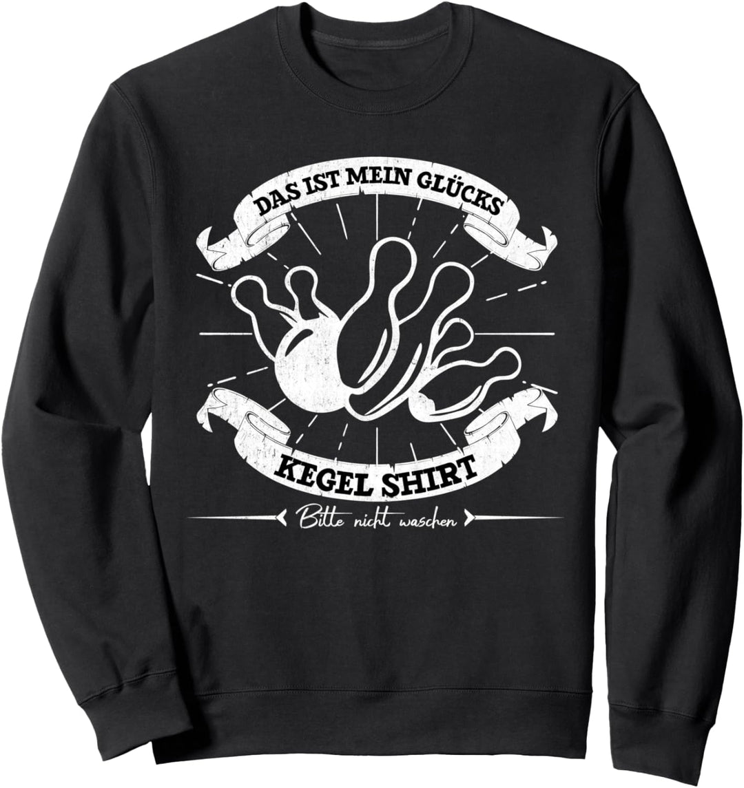 Lustiger Kegel Spruch für Kegler das ist mein Glücks Kegel Sweatshirt