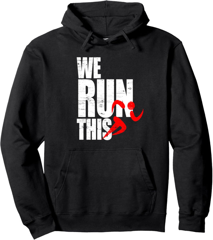 We Run This Marathon Joggen Laufen Fitness Sprinten Lauf Pullover Hoodie