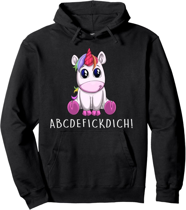 abcdefickdich einhorn Pullover Hoodie