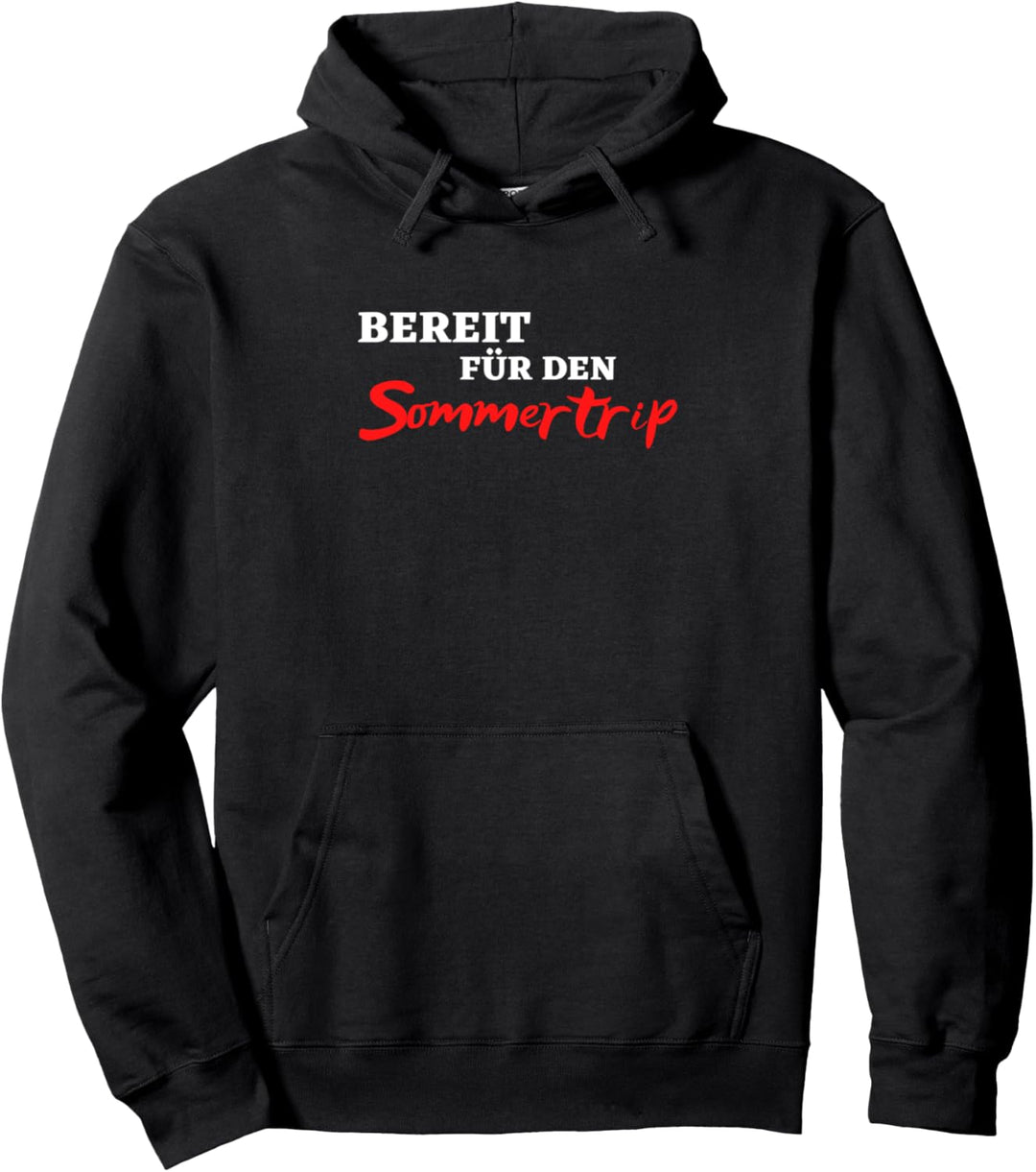 Bereit für den Sommertrip Sommer Roadtrip Urlaub Pullover Hoodie