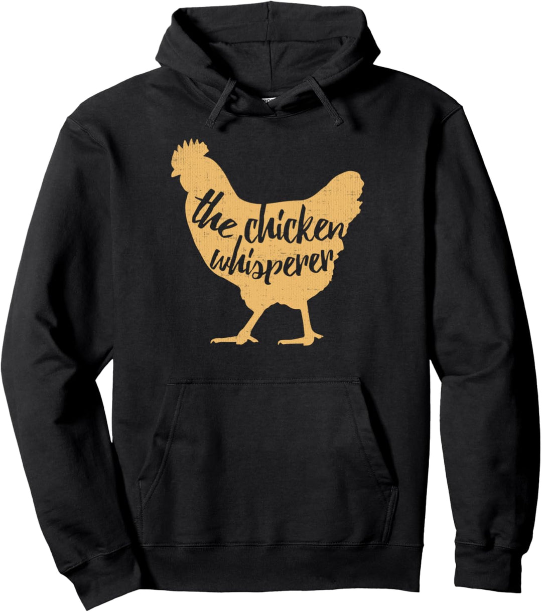 The Chicken Whisperer Chicken Lover Gift Pullover Hoodie