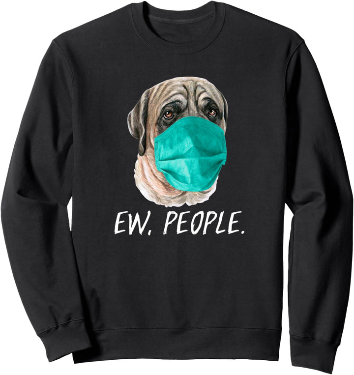 ENGLISH MASTIFF mit Gesichtsmaske Mundschutz Hund EW PEOPLE Sweatshirt