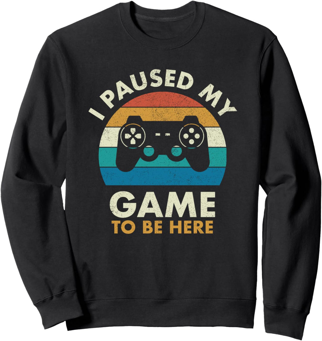 Ich habe mein Spiel pausiert, um hier zu sein Vintage-Videos Sweatshirt